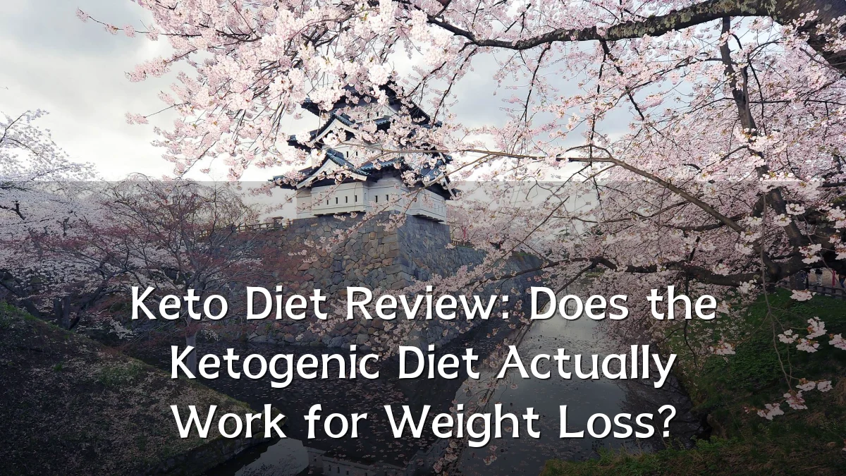 Keto Diet Review: Does the Ketogenic Diet Actually Work for Weight Loss?